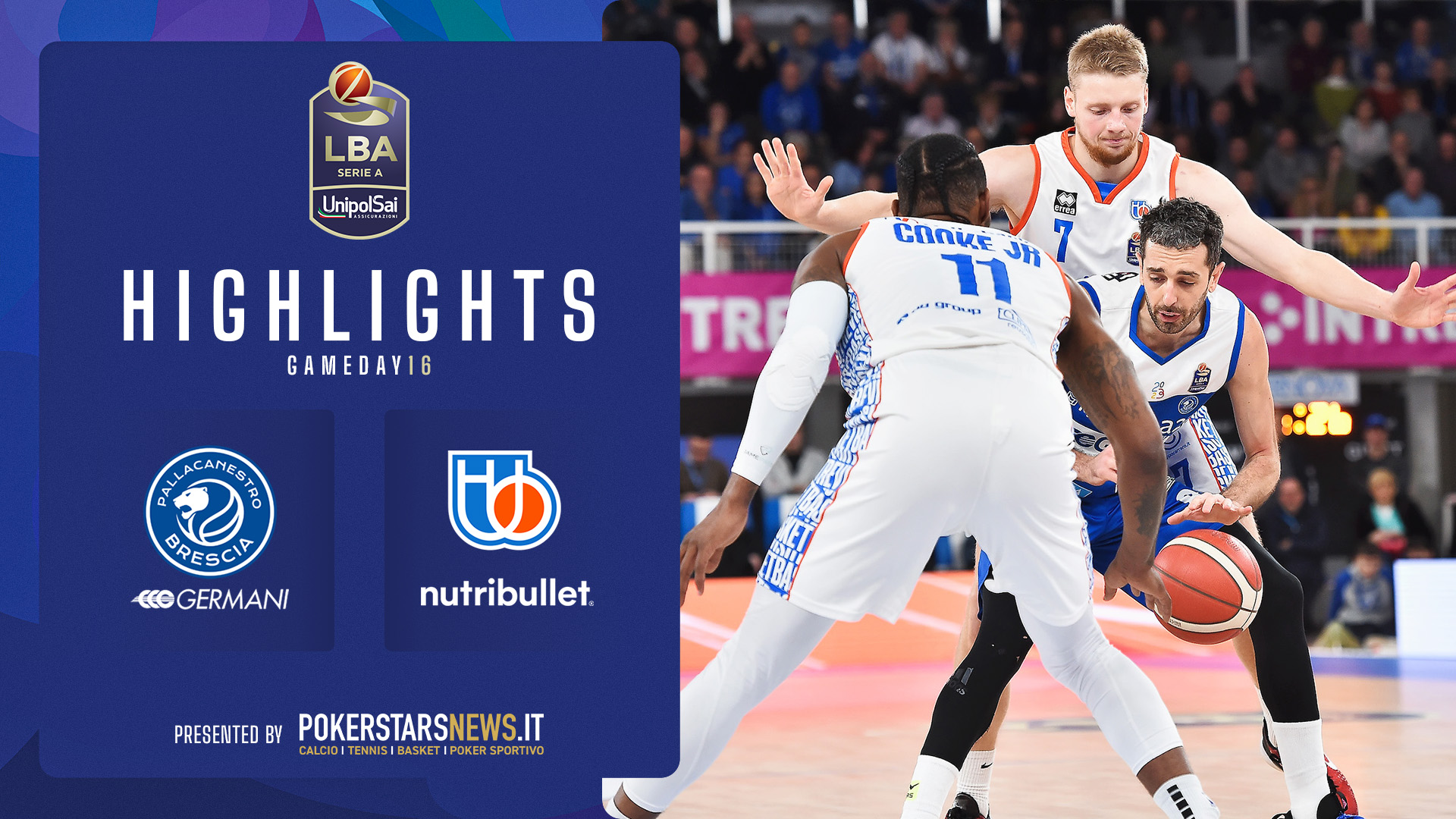LBA | Video - Germani Brescia - NutriBullet Treviso Basket