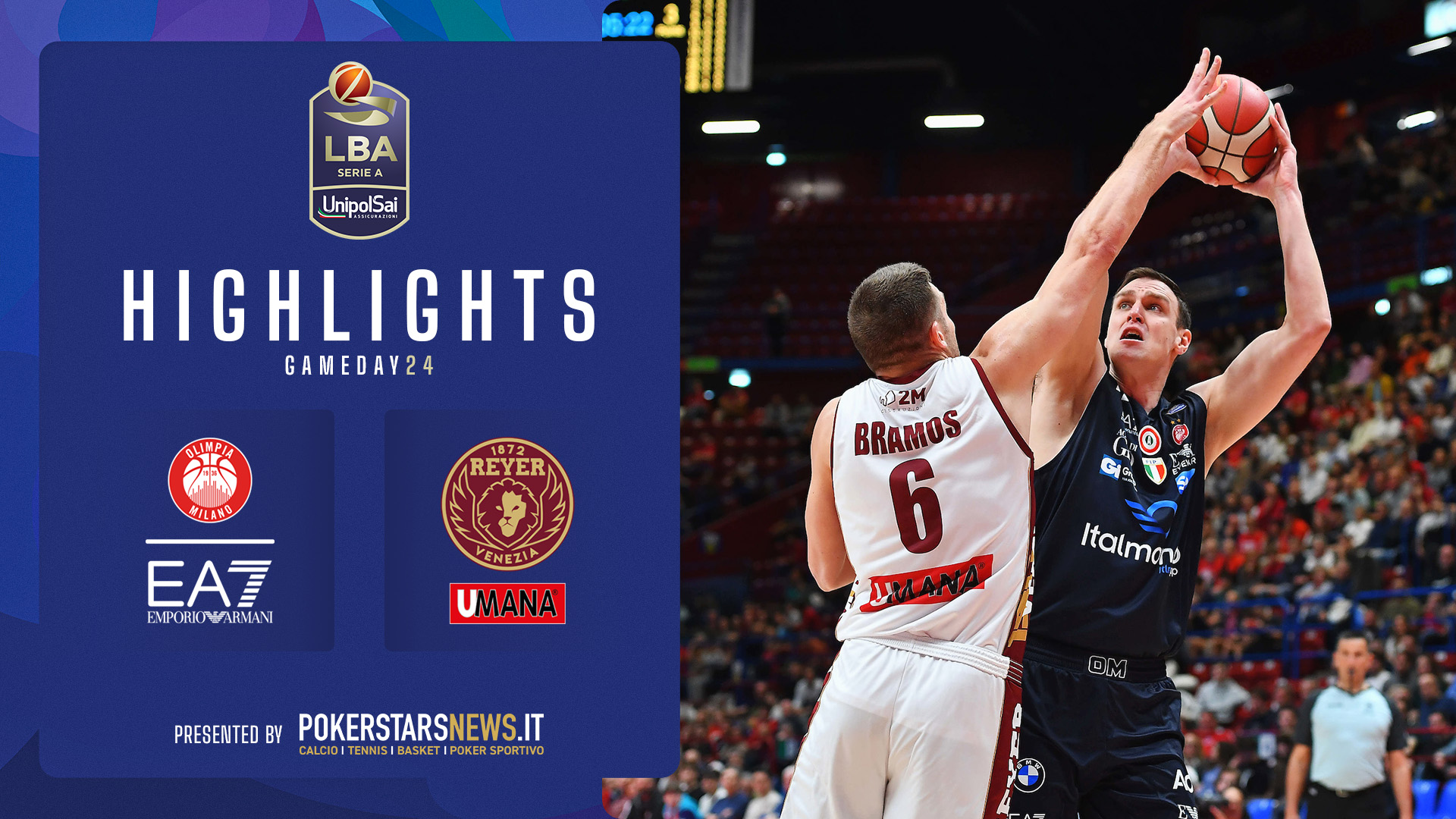 LBA | Video - EA7 Emporio Armani Milano - Umana Reyer Venezia