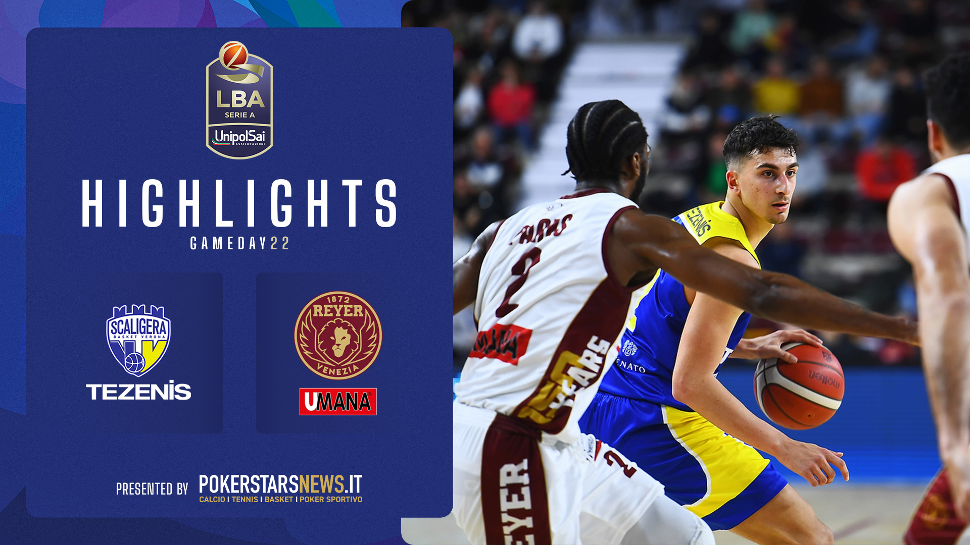 LBA | Video - Tezenis Verona - Umana Reyer Venezia