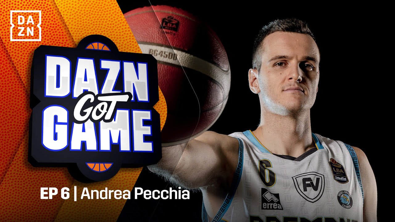DAZN Got Game - Andrea Pecchia