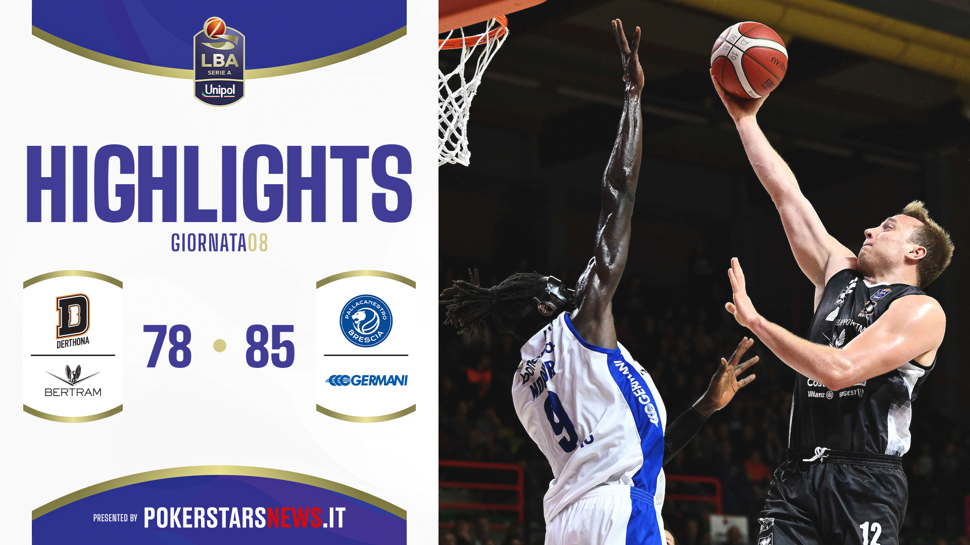 LBA | Video - Bertram Derthona Tortona - Germani Brescia | Serie A ...